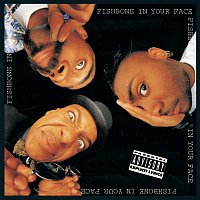 Fishbone – In Your Face