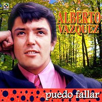 Alberto Vazquez – Puedo Fallar