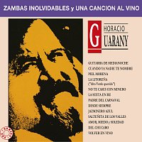 Horacio Guarany – Zambas Inolvidables Y Una Canción Al Vino