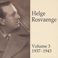 Helge Rosvaenge – Helge Rosvaenge (Vol.3)