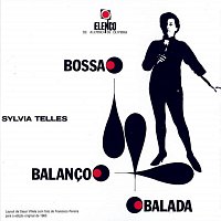 Sylvia Telles – Bossa, Balanco, Balada