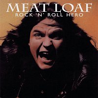 Meat Loaf – Rock 'N' Roll Hero