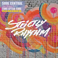 Soul Central – Time After Time (feat. Abigail Bailey) [Remixes]