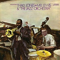 Thad Jones-Mel Lewis Jazz Orchestra – Presenting Thad Jones-Mel Lewis & The Jazz Orchestra