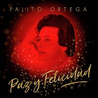 Palito Ortega – Paz y Felicidad