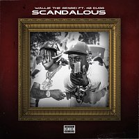 Wallie the Sensei, 42 Dugg – Scandalous [Remix]
