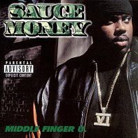 Sauce Money – Middle Finger U