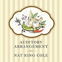 Nat King Cole – Auditory Arrangement