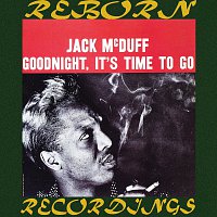 Jack McDuff – Goodnight, It's Time to Go (HD Remastered)