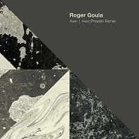 Roger Goula – Awe