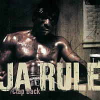 Ja Rule – Clap Back