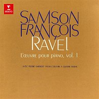 Samson Francois – Ravel: L'oeuvre pour piano, vol. 1. Pavane pour une infante défunte, Jeux d'eau, Miroirs