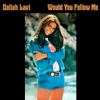 Daliah Lavi – Would You Follow Me