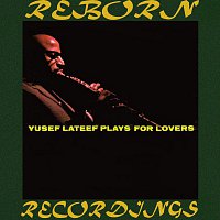 Yusef Lateef – Yusef Lateef Plays for Lovers (HD Remastered)