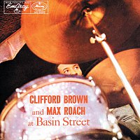 Max Roach, Clifford Brown – Clifford Brown And Max Roach At Basin Street
