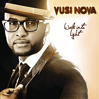 Vusi Nova – Walk Into Light