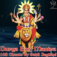Sahil Jagtiani – Durga Beej Mantra (108 Chants)