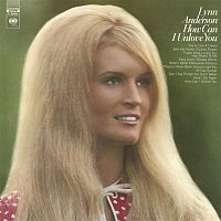 Lynn Anderson – How Can I Unlove You
