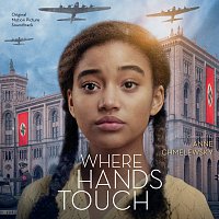 Anne Chmelewsky – Where Hands Touch [Original Motion Picture Soundtrack]