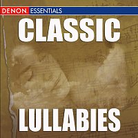 Různí interpreti – Classic Lullabies