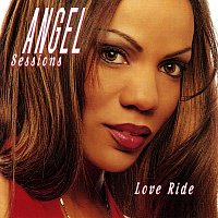 Angel Sessions – Love Ride