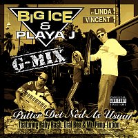 Big Ice, Baby Bash, Playa J, Oral Bee, Mr. Pimp-Lotion, Linda Vincent – PUTTER DET NED AS USUAL [G-MIX]