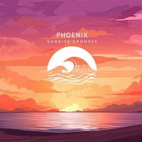 Phoenix – Sunrise Grooves