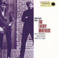 The Everly Brothers – Walk Right Back: The Everly Brothers On Warner Bros. 1960-1969