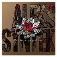 Aleks Syntek – Este Amor Que Pudo Ser