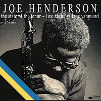 Joe Henderson – The State Of The Tenor: Live At The Village Vanguard [Vol. 1 & 2 / Expanded Edition]