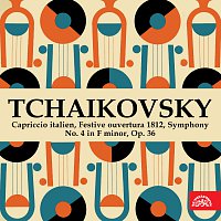 Různí interpreti – Čajkovkij: Capriccio italien, Slavnostní předehra 1812, Symfonie č. 4 f moll, op. 36 FLAC