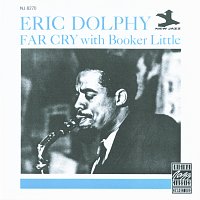 Eric Dolphy, Booker Little – Far Cry