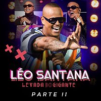 Léo Santana – Levada Do Gigante [Ao Vivo / Pt. 2]