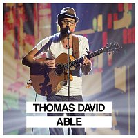 Thomas David – Able