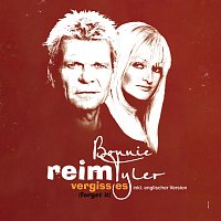 Matthias Reim, Bonnie Tyler – Vergiss Es (Forget It)