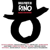 Various  Artists – Dalla Parte Di Rino - Tributo A Rino Gaetano