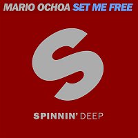 Mario Ochoa – Set Me Free