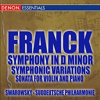Různí interpreti – Franck: Symphony in D -  Symphonic Variations - Violin Sonata