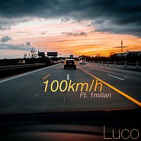 Luco, 1milian – 100km/h