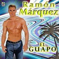 Ramón Marquez – El Guapo