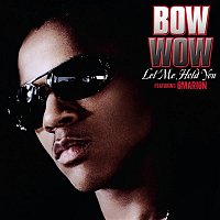 Bow Wow – Let Me Hold You EP