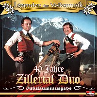 Zillertal Duo – Jubilaumsausgabe 40 Jahre
