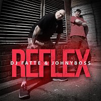 Dj Fatte & JOHNYBOSS – Reflex