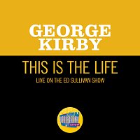 George Kirby – This Is The Life [Live On The Ed Sullivan Show, May 15, 1966]