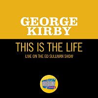 George Kirby – This Is The Life [Live On The Ed Sullivan Show, May 15, 1966]