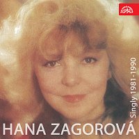 Hana Zagorová – Singly (1981-1990) FLAC