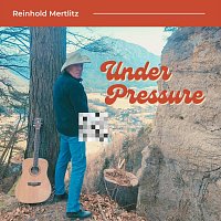 Reinhold Mertlitz – Under Pressure