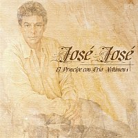 Jose Jose – El Principe Con Trio Vol. 1
