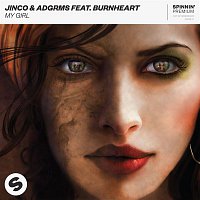 Jinco & ADGRMS – My Girl (feat. Burnheart)