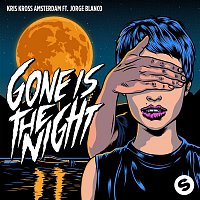 Kris Kross Amsterdam – Gone Is The Night (feat. Jorge Blanco)